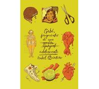 Gabi, Fragmentos de Una Adolescente: Spanish-Language Edition