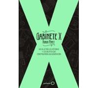 Gabinete X: Un viaje por las historias y los objetos que construyeron una generación (Varios)