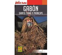 Gabón; Santo Tomé y Príncipe (Petit Futé) (Petit Futé. Country guide)