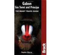 Gabon, Sao Tome and Principe (Bradt Travel Guides) [Idioma Inglés]