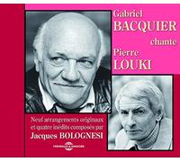 Gabriel Bacquier Chante Pierre Louki - Direction : Jacques Bolognesi