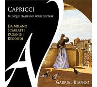 Gabriel Bianco - Capricci: Musique Italienne Guitare