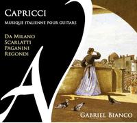 Gabriel Bianco - Capricci: Musique Italienne Guitare
