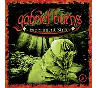 Gabriel Burns - 03/Experiment Stille (Remastered Edition)
