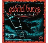 Gabriel Burns - 04/Angst aus Eis (Remastered Edition)