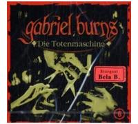 Gabriel Burns - 06: Die Totenmaschine