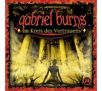 Gabriel Burns - 28/im Kreis des Vertrauens (Remastered Edition)