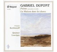 Gabriel Dupont - Musique De Chambre