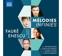 Gabriel Faure Fauré/Enescu: Piano Quartets: Mélodies Infi (CD) (Importación USA)