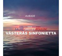 Gabriel Faure / Francis Poulenc - Aubade - Howard Shelley - Vasteras Sinfonietta