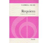 Gabriel faure : requiem opus 48 (ssa) - chant et piano