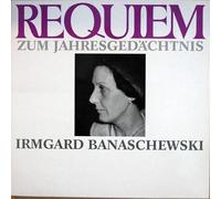 Gabriel Fauré - Requiem Zum Jahresgedächtnis Für Irmgard Banaschewski