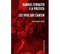 Gabriel Ferrater I La Política