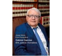 Gabriel Garcias. Dret Justícia I Honradesa