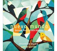 Gabriel Garrido - Nuevo Mundo: Baroque Music in Latin America
