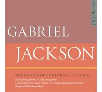 Gabriel Jackson – The Passion of Our Lord Jesus Christ – CD