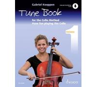 Cello Method: Tune Book 1 Buch 1: Livre 1