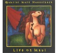 Gabriel Mark Hasselbach - Live On Maui (US Import)