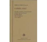 El ángel, el molino, el caracol del faro ; Nuestro padre San Daniel ; El obispo leproso ; Libro de Sigüenza ; Años y leguas: 169 (Obra completa)