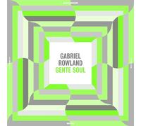 Gabriel Rowland – Gente Soul – Vinilo 12" (Victrola)