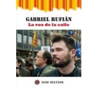 gabriel rufián: la voz de la calle