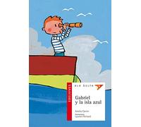 Gabriel y la isla azul: 40 (Ala Delta - Serie roja)