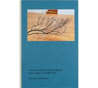 Gabriela Albergaria. Ediz. inglese e portoghese: A Natureza Detesta Linhas Rectas / Nature Abhors a Straight Line