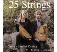 Gabriele Janneck-Detring & Martin G.Günkel - 25 Strings