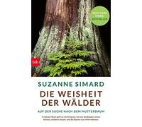 Gabriele Kempf-Allié Manfred Die Weisheit der Wälder: Auf der Suche (Tapa dura)