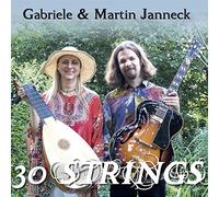 Gabriele & Martin Janneck - 30 Strings