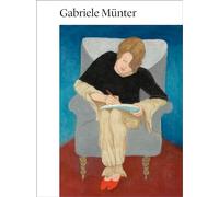 Gabriele Münter: Painting to the Point