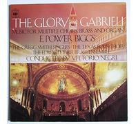 Gabrieli* - E. Power Biggs / Gregg Smith Singers, The* / Texas Boys Choir, The* / Edward Tarr Brass Ensemble, The / Vittorio Negri - Giovanni Gabrieli - E. Power Biggs / Gregg Smith Singers / Texas Boys' Choir / The Edward Tarr Brass Ensemble / Vittorio Negri - The Glory Of Gabrieli - CBS - S 72663