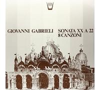 Gabrieli Giovanni - Sonata XX for 22, 8 Canzoni [Vinilo]