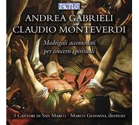 Gabrieli-Monteverdi: Madrigali Accomodati Per Concerti