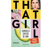Gabriella Santo That Girl: Roman SPIEGEL-Bestsellerautorin über (Tapa blanda)