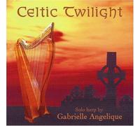 Gabrielle Angelique - Celtic Twilight