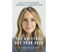 Gabrielle Bernstein The Universe Has Your Back (Tapa blanda)