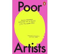 Gabrielle de la Puente Zarina Muhammad Poor Artists (Tapa blanda)