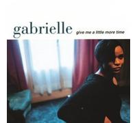 Gabrielle - Give Me a Little More Time / Dreams