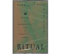 Gabrielle Roth & Mirrors - Ritual [Casete]