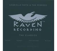 Roth,Gabrielle & the Mirrors - Raven: The Classics