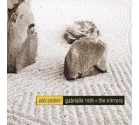 Gabrielle Roth & The Mirrors Still Chillin' (CD) Album (Importación USA)