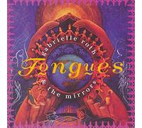 Gabrielle Roth – Tongues
