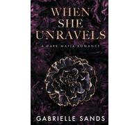 Gabrielle Sands When She Unravels (Tapa blanda) (Importación USA)
