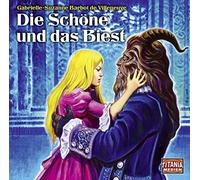 Gabrielle-Suzanne Barbot de Villeneuve - Die Schöne und das Biest: Titania Special 15