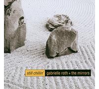 Gabrielle & The Mirrors Roth - Still Chillin'