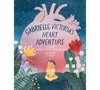 GABRIELLE VICTORIA'S HEART ADVENTURE