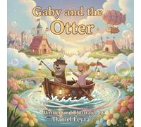 Gaby and the Otter: A Story of Imagination and Play