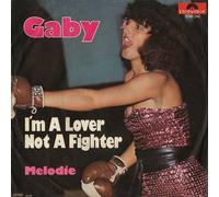 GABY - Gaby Denneman - I'm A Lover Not A Fighter / Melodie - Polydor - 2040 240