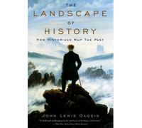 Gaddis The Landscape of History (Tapa blanda)